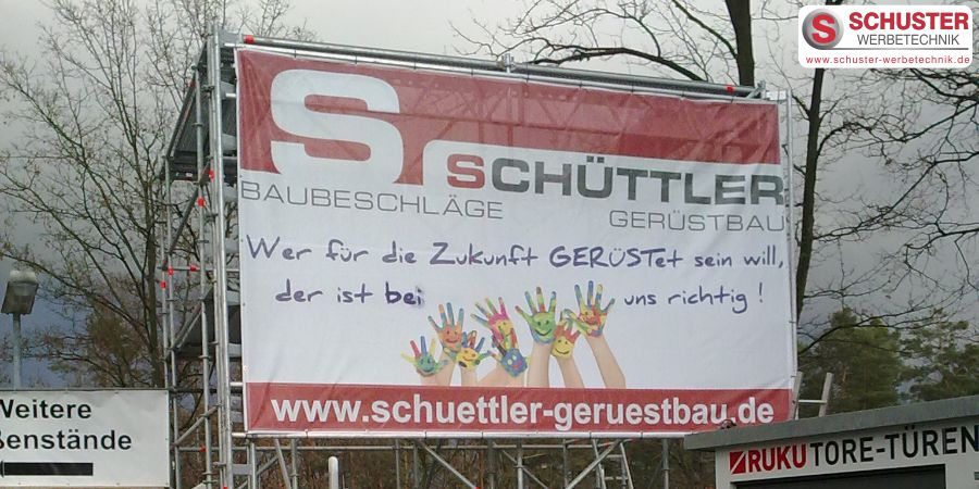 XXL-Digitaldruck - Banner, Werbebanner, Gerüstbanner - Mesh - Schüttler Gerüstbau, Nürnberg